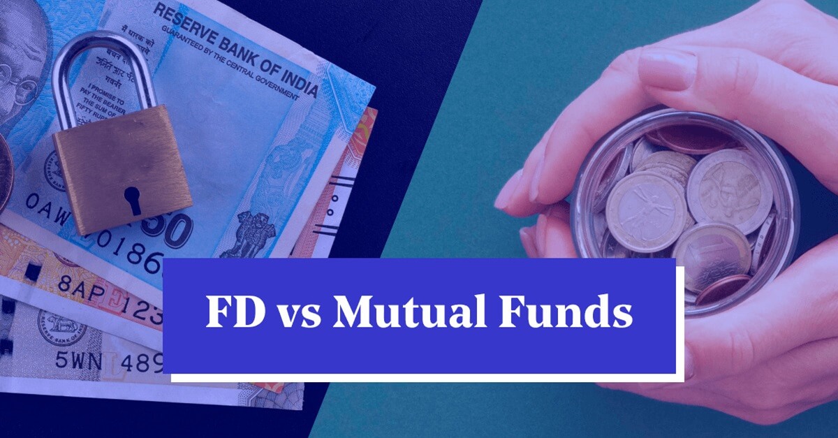 Bank FD Vs Mutual Fund