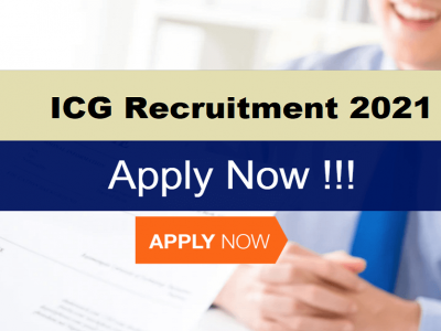 ICG Recruitment 2021 | भारतीय तटरक्षक दलात विविध पदांची भरती