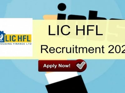 LIC HFL Recruitment | एलआयसी हाऊसिंग फायनान्समध्ये विविध पदांसाठी भरती, पगार 1 लाखापर्यंत, ऑनलाइन अर्ज करा