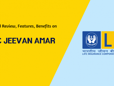 LIC Jeevan Amar Policy | एलआयसी जीवन अमर पॉलिसीचे फायदे वाचा | सुरक्षित जीवनाचा आर्थिक मंत्र