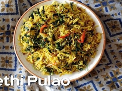 Special Recipe | पौष्टीक मेथी पुलाव घरच्या घरी बनवा  – वाचा रेसिपी