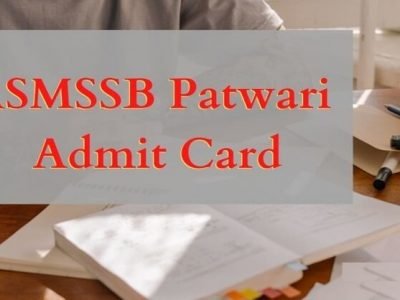 RSMSSB Patwari Admit Card | How to Download Rajasthan Patwari Admit Card 2021